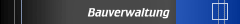 Bauverwaltung